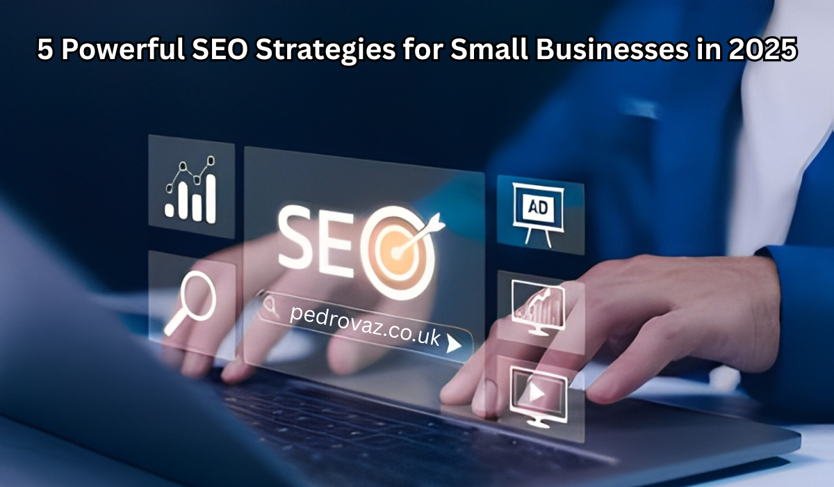 SEO Strategies for Small Businesses