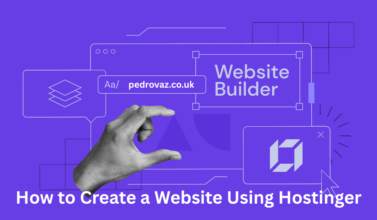 How to Create a Website Using Hostinger