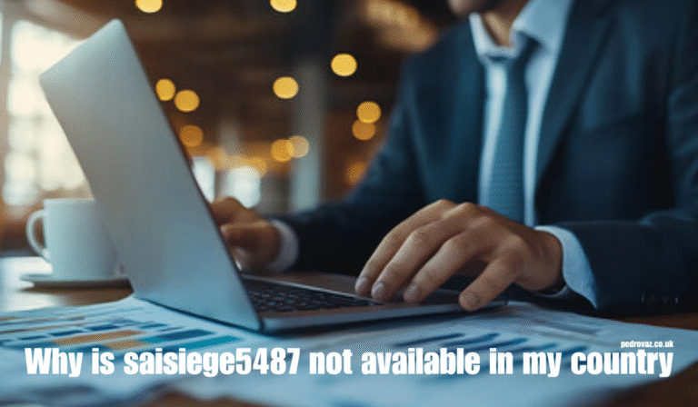 Why is saisiege5487 not available in my country